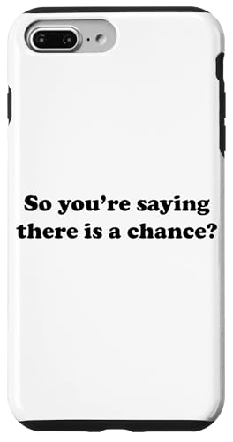Sie sagen also, dass es eine Chance gibt? Hülle für iPhone 7 Plus/8 Plus von Everything Is Currency
