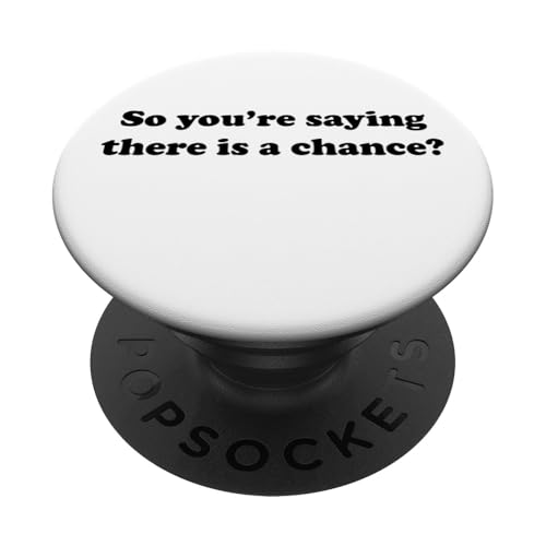 Sie sagen also, dass es eine Chance gibt? PopSockets Klebender PopGrip von Everything Is Currency