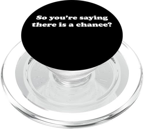 Sie sagen also, dass es eine Chance gibt? PopSockets PopGrip für MagSafe von Everything Is Currency