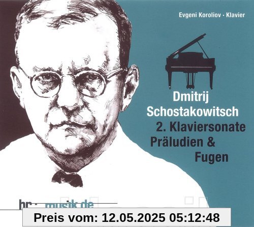 Schostakowitsch: Klaviersonate Nr. 2 / Auswahl aus Präludien op. 34 & Präludien und Fugen op. 87 Schostakowitsch: Klaviersonate Nr. 2 / Auswahl aus Präludien op. 34 & Präludien und Fugen op. 87 von Evgeni Koroliov