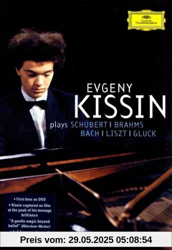 Evgeny Kissin - Kissin Plays Schubert, Brahms, Bach, Liszt, Gluck Evgeny Kissin - Kissin Plays Schubert, Brahms, Bach, Liszt, Gluck von Evgeny Kissin