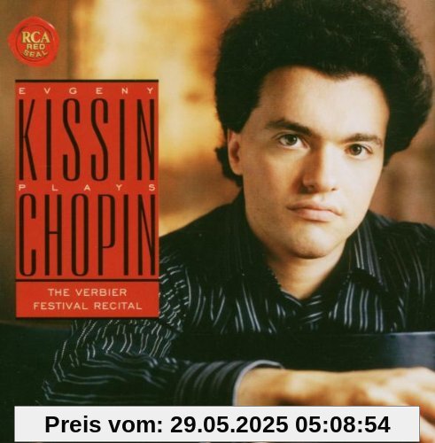 Kissin Plays Chopin/Verbier Recital Kissin Plays Chopin/Verbier Recital von Evgeny Kissin