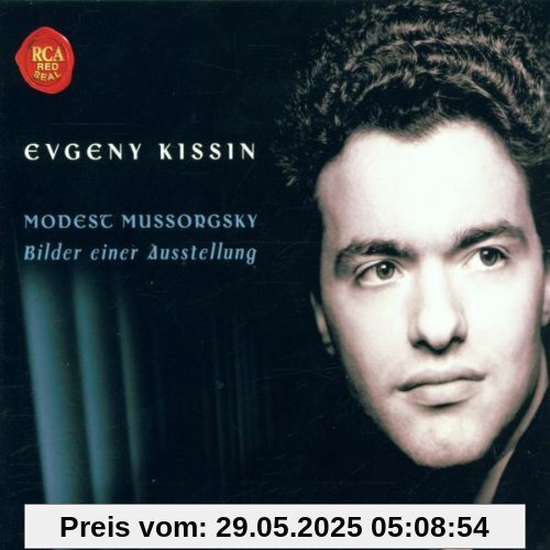 Mussorgsky: Bilder einer Ausstellung / Bach: Toccata, Adagio und Fuge / Glinka: Die Lerche von Evgeny Kissin