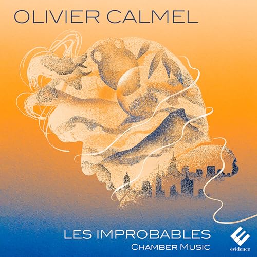 Les Improbables - Chamber Music von Evidence