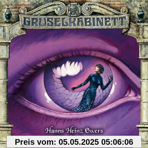 Gruselkabinett 38 - Die Spinne Gruselkabinett 38 - Die Spinne von Ewers, Hanns Heinz