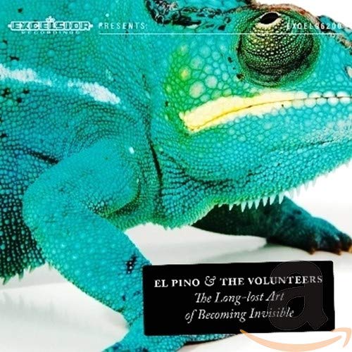 El Pino & The Volunteers - Long Lost Art Of.. von Excelsior