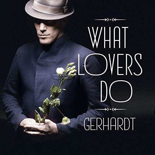 What Lovers Do What Lovers Do von Excelsior