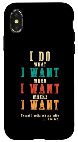 Ich mache was ich will, wenn ich will Lustiges Ehemann-ART-DESIGN AUF DER RÜCKSEITE Hülle für iPhone X/XS Ich mache was ich will, wenn ich will Lustiges Ehemann-ART-DESIGN AUF DER RÜCKSEITE Hülle für iPhone X/XS von Except I Gotta Ask My Wife One Sec Funny Marriage