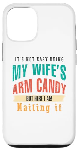 Not Easy Be My Wife's But I'm Nailing It Husband Art auf der Rückseite Hülle für iPhone 12/12 Pro Not Easy Be My Wife's But I'm Nailing It Husband Art auf der Rückseite Hülle für iPhone 12/12 Pro von Except I Gotta Ask My Wife One Sec Funny Marriage