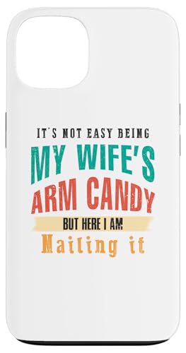 Not Easy Be My Wife's But I'm Nailing It Husband Art auf der Rückseite Hülle für iPhone 13 Not Easy Be My Wife's But I'm Nailing It Husband Art auf der Rückseite Hülle für iPhone 13 von Except I Gotta Ask My Wife One Sec Funny Marriage