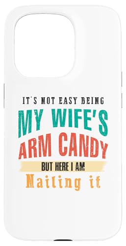 Not Easy Be My Wife's But I'm Nailing It Husband Art auf der Rückseite Hülle für iPhone 15 Pro Not Easy Be My Wife's But I'm Nailing It Husband Art auf der Rückseite Hülle für iPhone 15 Pro von Except I Gotta Ask My Wife One Sec Funny Marriage