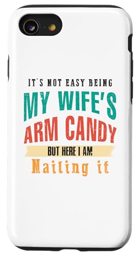 Not Easy Be My Wife's But I'm Nailing It Husband Art auf der Rückseite Hülle für iPhone SE (2020) / 7 / 8 von Except I Gotta Ask My Wife One Sec Funny Marriage