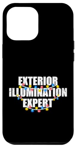 Außenbeleuchtung Experte lustige Weihnachtsbeleuchtung Dekorateur Hülle für iPhone 12 Pro Max von Exterior Illumination Expert Christmas Gifts