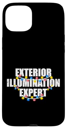 Außenbeleuchtung Experte lustige Weihnachtsbeleuchtung Dekorateur Hülle für iPhone 15 Plus von Exterior Illumination Expert Christmas Gifts