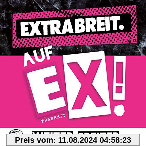 Auf Ex! (Digipak Inkl.3 Bonus Tracks) von Extrabreit