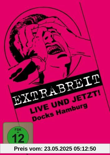 Extrabreit - Live & Jetzt-Docks Hamburg Extrabreit - Live & Jetzt-Docks Hamburg von Extrabreit