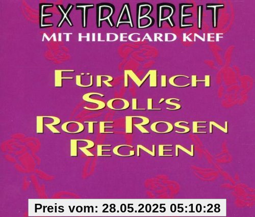 Für mich soll's rote Rosen regnen von Extrabreit