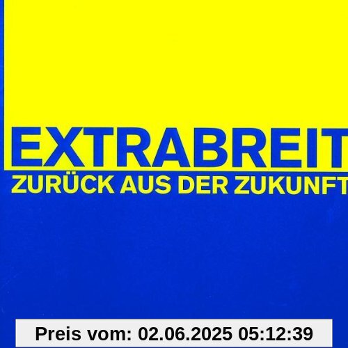 Zurück aus der Zukunft von Extrabreit