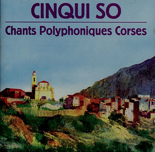 Chants Polyphoniques Corses von Extraplatt (EXTRAPLATTE Musikproduktion)