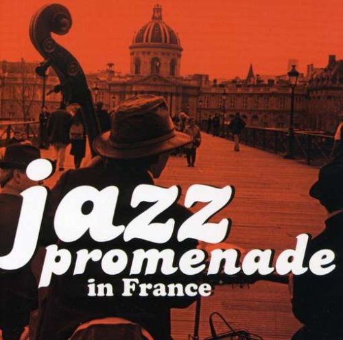 Jazz Promenade in France von Extraplatt (EXTRAPLATTE Musikproduktion)