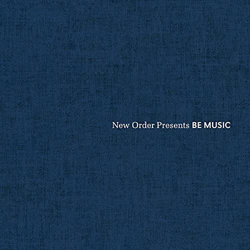 New Order Presents Be Music New Order Presents Be Music von FACTORY BENELUX