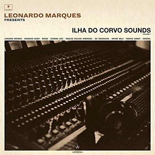 Leonardo Marques Presents Ilha Do Corvo Sounds 1 [Vinyl LP] von FAMILY 180G X DISK UNION
