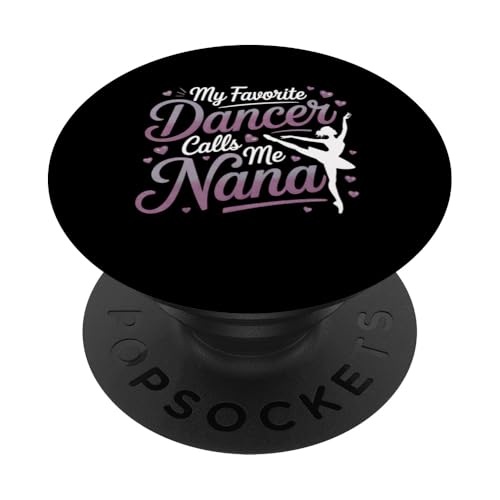 Balletttänzerin Oma Geschenk Lieblingstänzerin Calls Me Nana PopSockets Klebender PopGrip Balletttänzerin Oma Geschenk Lieblingstänzerin Calls Me Nana PopSockets Klebender PopGrip von FAMILY 365