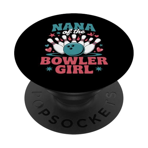 Bowling Nana of the Bowler Girl Lustiges Bowlinggeschenk PopSockets Klebender PopGrip Bowling Nana of the Bowler Girl Lustiges Bowlinggeschenk PopSockets Klebender PopGrip von FAMILY 365