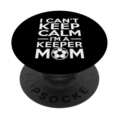 Fußball-Mama Keeper kann nicht ruhig bleiben A Keeper Mama PopSockets Klebender PopGrip Fußball-Mama Keeper kann nicht ruhig bleiben A Keeper Mama PopSockets Klebender PopGrip von FAMILY 365
