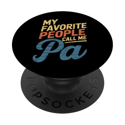 Pa Favorite People Call Me Pa Lustiges Vatertagsgeschenk PopSockets Klebender PopGrip Pa Favorite People Call Me Pa Lustiges Vatertagsgeschenk PopSockets Klebender PopGrip von FAMILY 365