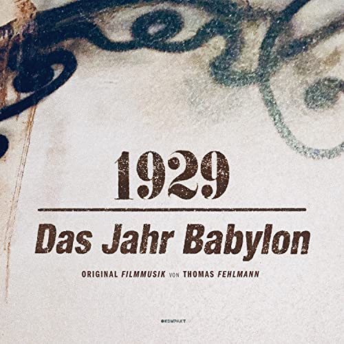 1929-das Jahr Babylon (Lp/180g+Mp3) [Vinyl LP] von FAMILY$ KOMPAKT