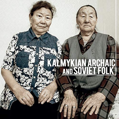 Kalmykian Archaic and Soviet Folk [Vinyl LP] von FAMILY$ SUB ROSA