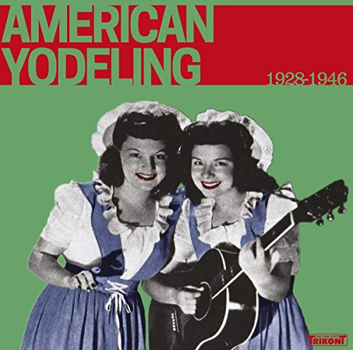 American Yodeling 1928-1946 [Vinyl LP] von FAMILY$ TRIKONT