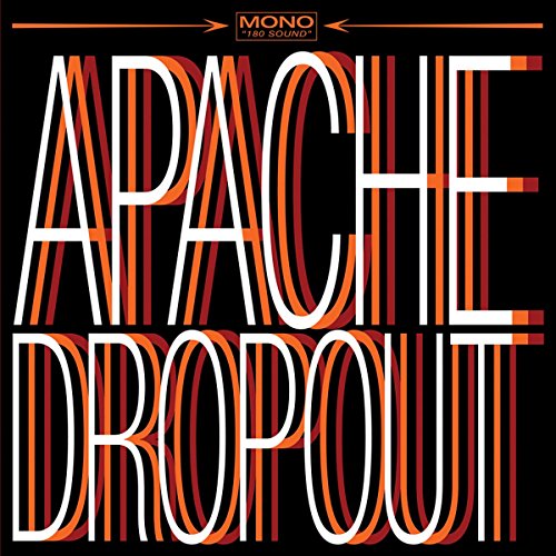 Apache Dropout [Vinyl LP] von VINYL