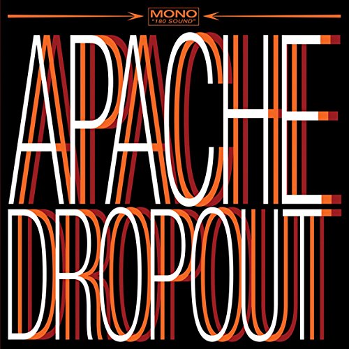 Apache Dropout Apache Dropout von FAMILY VINEYARD