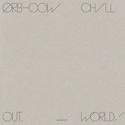 Cow/Chill Out,World! (Lp/180g+Mp3) [Vinyl LP] von Kompakt