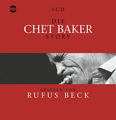Die Chet Baker Story... Musik & Bio von ZYX Music