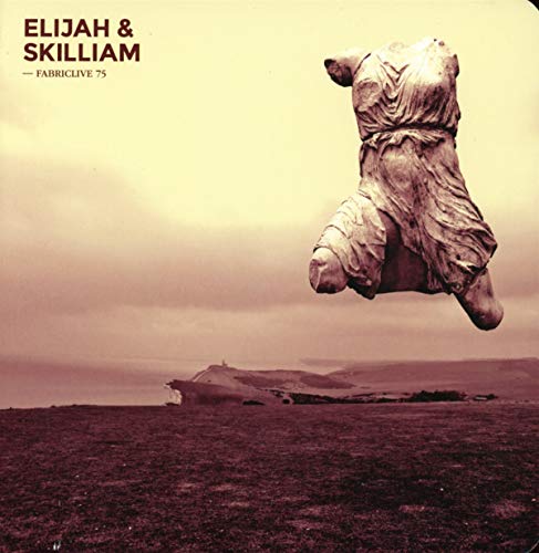 FABRICLIVE 75: Elijah & Skilliam von Fabric