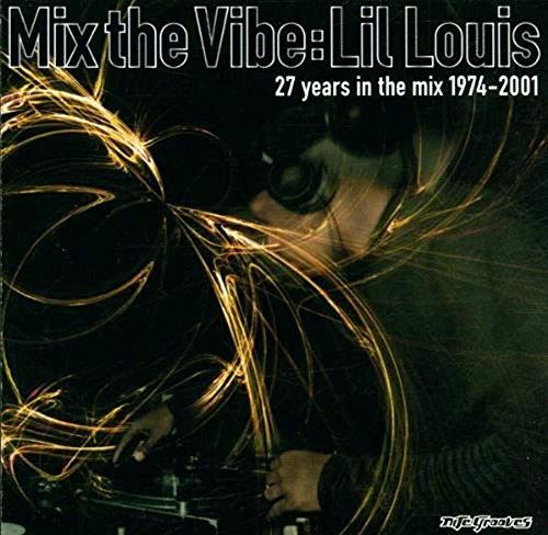 Mix the Vibe: Lil Louis CD von FAMILY