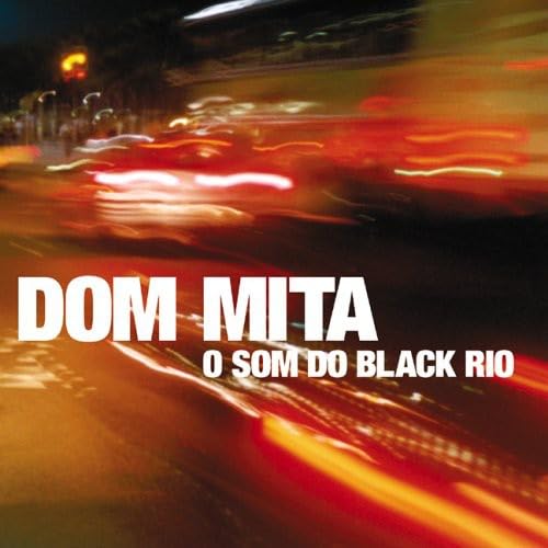 O Som Do Black Rio von FAMILY