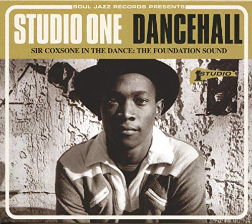Studio One Dancehall - Sir Coxsone In The Dance: The Foundation Sound von FAMILY