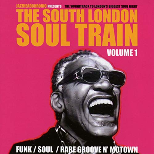 The South London Soul Train Vol.1 von FAMILY