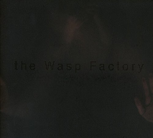 The Wasp Factory von FAMILY