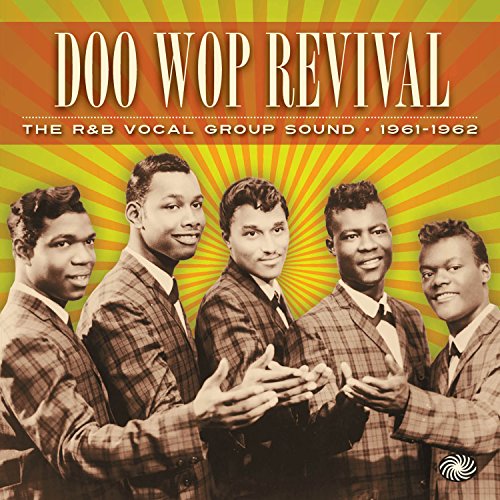 Doo Wop Revival (1961-1962) von FANTASTIC VOYAGE