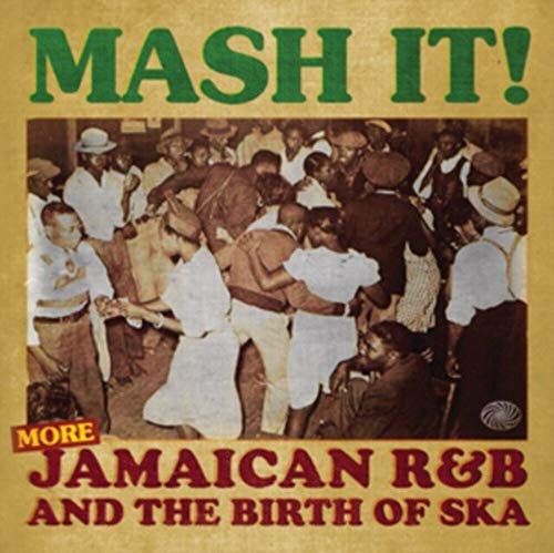 Mash It! (More Jamaican R&B & Ska) von FANTASTIC VOYAGE