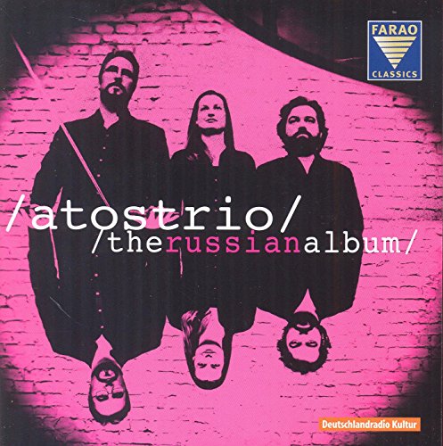 Atos Trio - The Russian Album - Rachmaninoff, Schostakowitsch, Arensky Atos Trio - The Russian Album - Rachmaninoff, Schostakowitsch, Arensky von FARAO CLASSICS