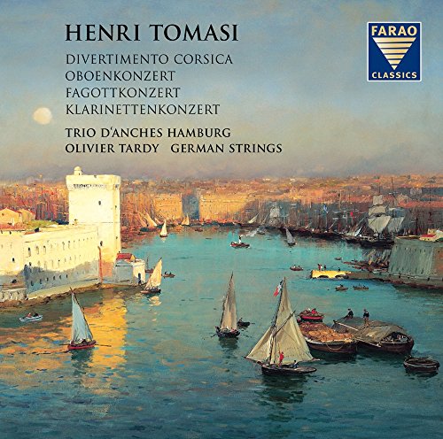 Henri Tomasi: Konzerte für Holzbläser Henri Tomasi: Konzerte für Holzbläser von FARAO CLASSICS