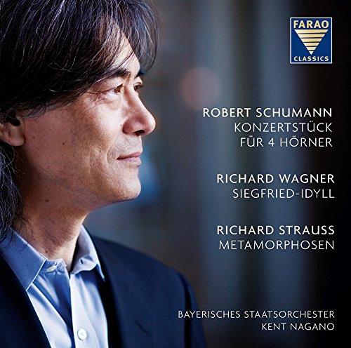 Schumann: Konzertstück für 4 Hörner / Wagner: Siegfried-Idyll / Strauss: Metamorphosen Schumann: Konzertstück für 4 Hörner / Wagner: Siegfried-Idyll / Strauss: Metamorphosen von FARAO CLASSICS