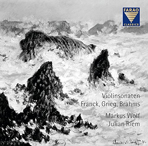 Violinsonaten - Johannes Brahms, Edvard Grieg und César Franck von FARAO CLASSICS