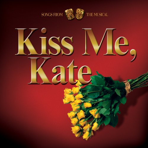 Kiss Me Kate Kiss Me Kate von FASTFORWARD MUSIC